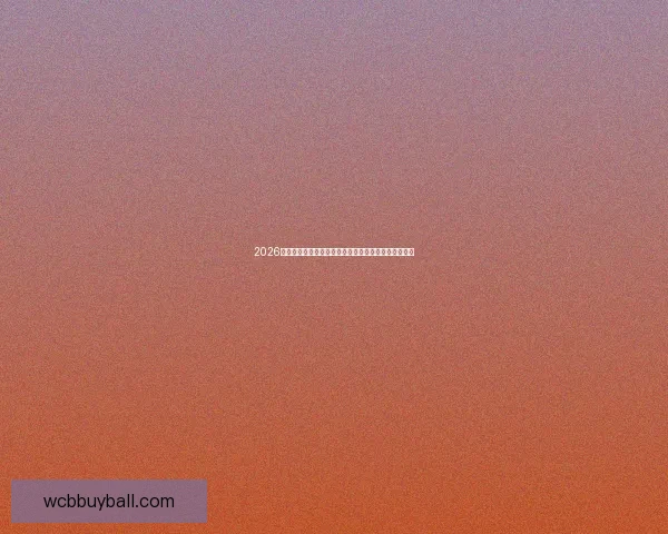 2026世界杯竞猜投注分析与推荐策略助你精准预测赛事结果